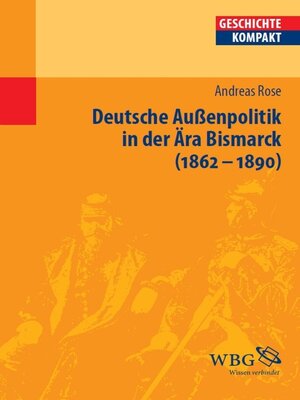 cover image of Deutsche Außenpolitik in der Ära Bismarck